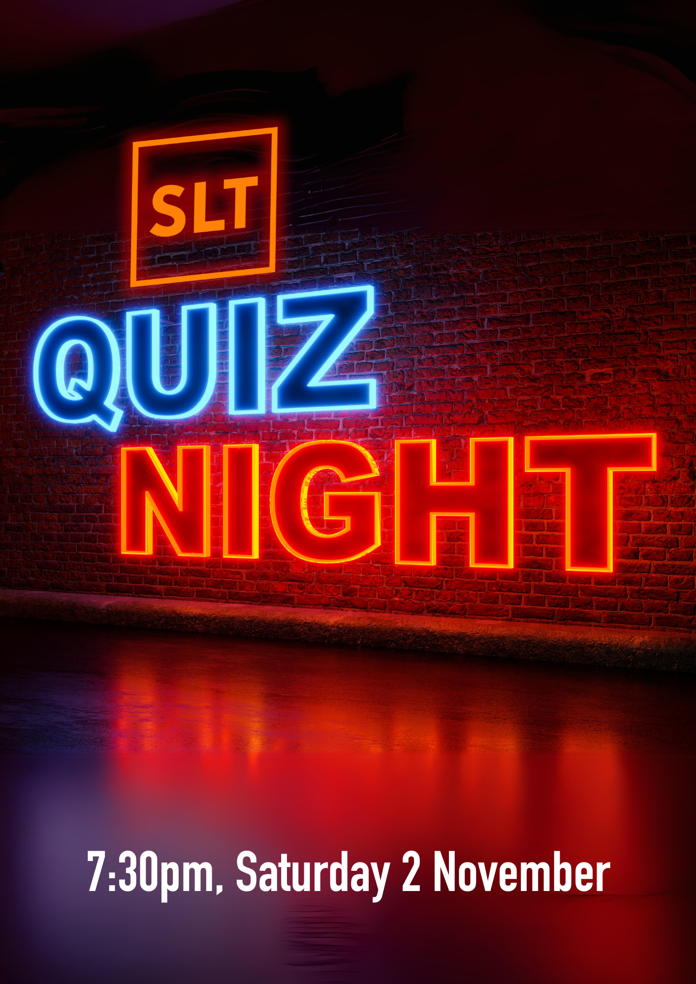 Neon signs on a brick wall in a dark environment, reflecting faintly onto a shiny floor. The signs display the SLT logo and the words Quiz Night.